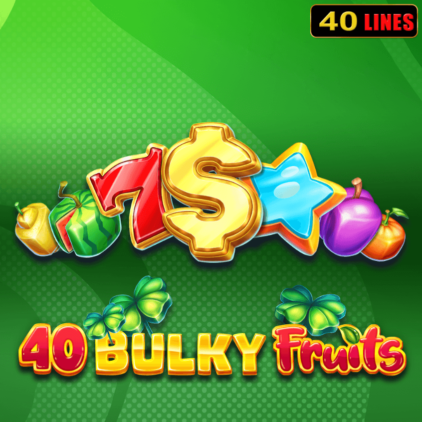 40 Bulky Fruits