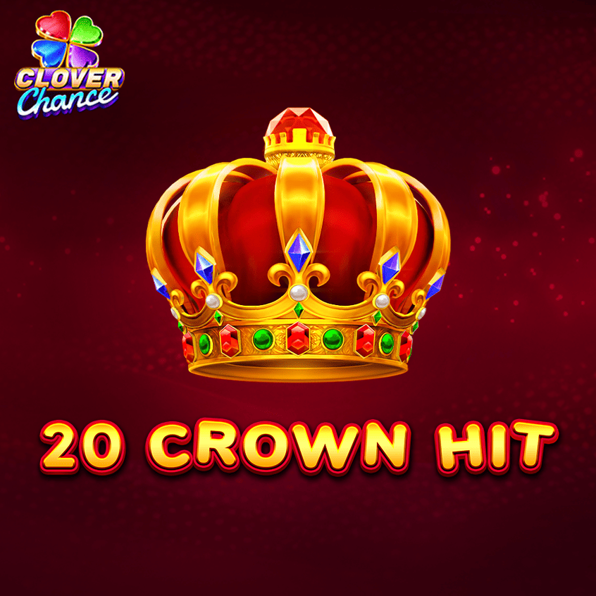 20 Crown Hit
