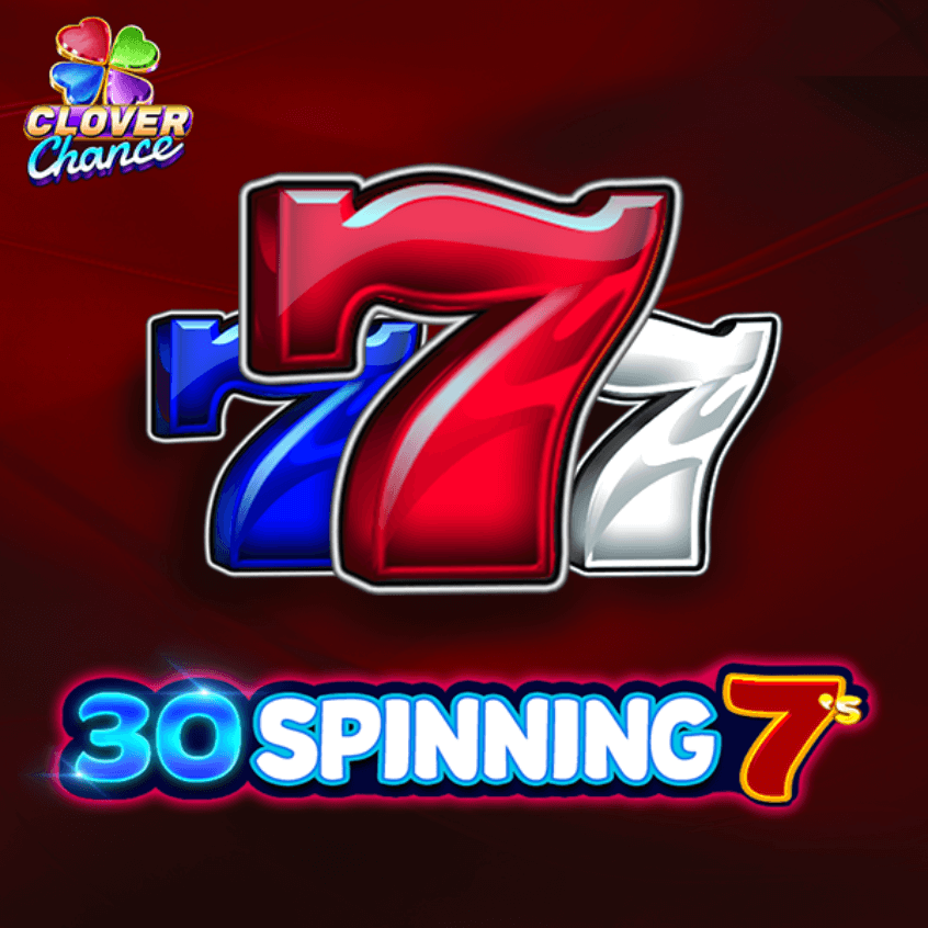 30 Spinning 7's
