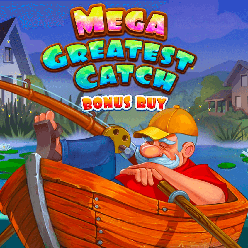 Mega Greatest Catch Bonus Buy