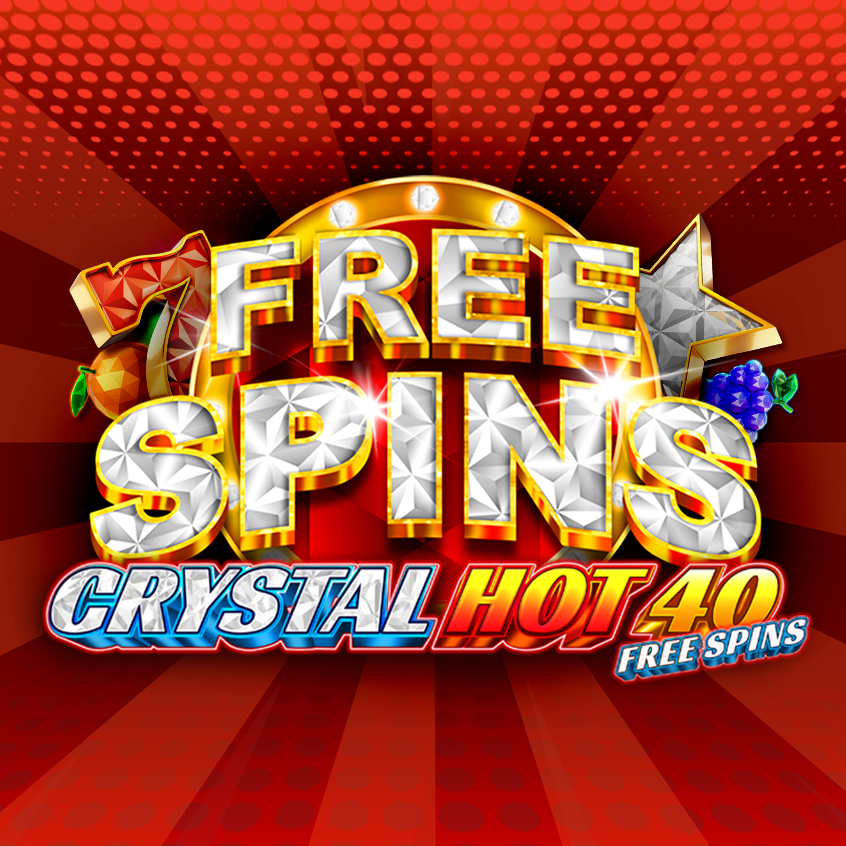 Crystal Hot 40 Free Spins