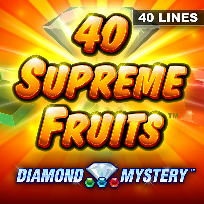 40 Supreme Fruits